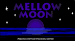 mellow moon waters